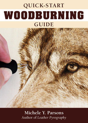 Quick-Start Woodburning Guide - Michele Y. Parsons