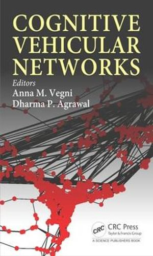 Cognitive Vehicular Networks - Anna Maria Vegni