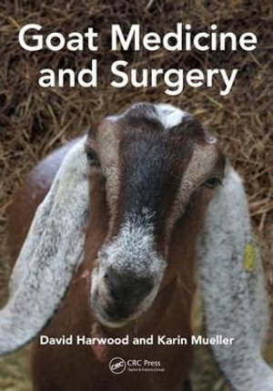 Goat Medicine and Surgery - David Harwood