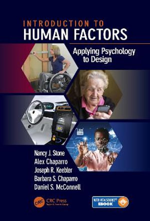 Introduction to Human Factors : Applying Psychology to Design - Nancy Stone