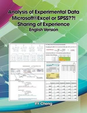 Analysis of Experimental Data Microsoft®Excel or SPSS??! Sharing of Experience English Version : Book 3 - Ping Yuen "PY" Cheng