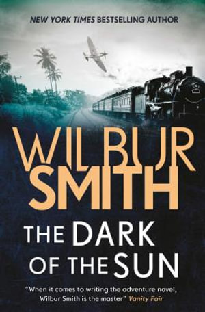 The Dark of the Sun - Wilbur Smith