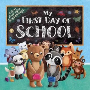 My First Day of School : A Story About New Beginnings - Igloobooks