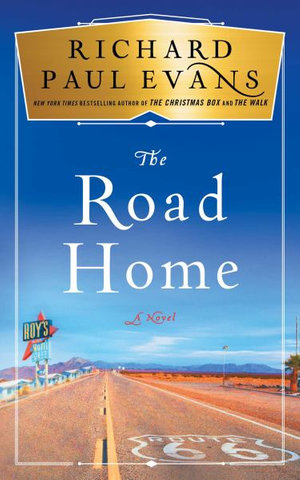 The Road Home : Broken Road - Richard Paul Evans