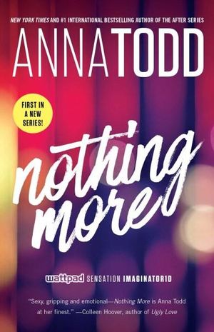 Nothing More : The Landon Series : Book 1 - Anna Todd