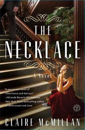 The Necklace : A Novel - Claire McMillan