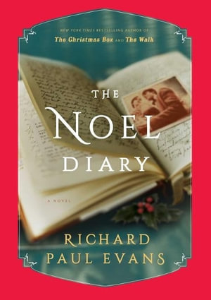 The Noel Diary : Noel Collection - Richard Paul Evans