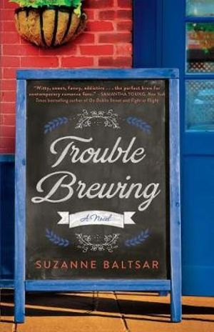 Trouble Brewing - Suzanne Baltsar