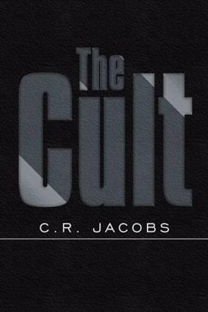 The Cult - C.R. Jacobs