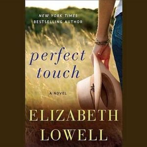 Perfect Touch - Elizabeth Lowell