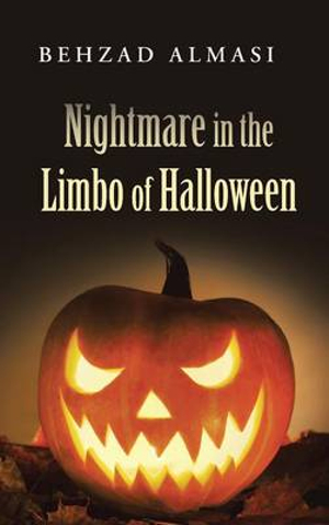 Nightmare in the Limbo of Halloween - Behzad Almasi