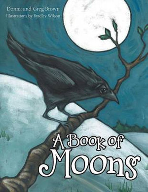 A Book of Moons - Donna and Greg Brown