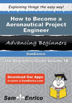 How to Become a Aeronautical Project Engineer : How to Become a Aeronautical Project Engineer - Zoraida Saldana