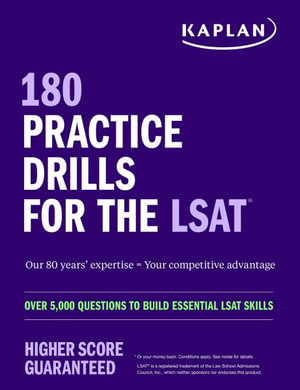 180 Practice Drills for the Lsat : Over 5,000 Questions to Build Essential LSAT Skills - Kaplan Test Prep