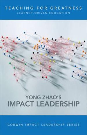 Reach for Greatness : Personalizable Education for All Children - Yong Zhao