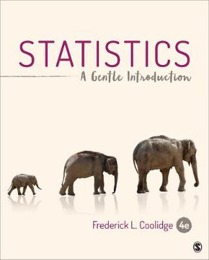 Statistics : A Gentle Introduction - Frederick L. Coolidge