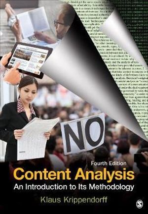 Content Analysis : An Introduction to Its Methodology - Klaus Krippendorff