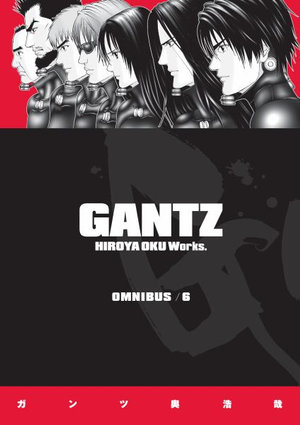 Gantz Omnibus Volume 6 : Gantz Omnibus - Horaya Oku