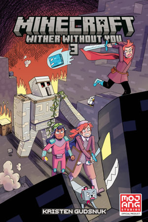 Minecraft : Wither Without You Volume 3 (Graphic Novel) - Kristen Gudsnuk