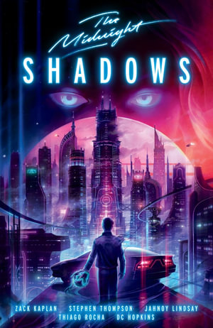 The Midnight : Shadows - Zack Kaplan