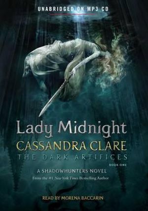 Lady Midnight : Dark Artifices - Cassandra Clare