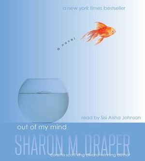 Out of My Mind - Sharon M Draper