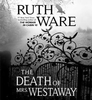 The Death of Mrs. Westaway - Ruth Ware