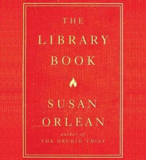 The Library Book - Susan Orlean