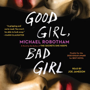 Good Girl, Bad Girl - Michael Robotham