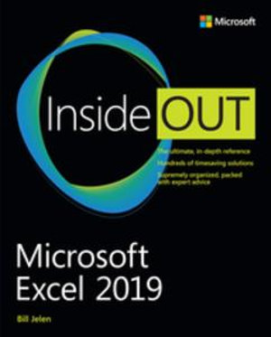 Microsoft Excel 2019 Inside Out : Inside Out - Bill Jelen