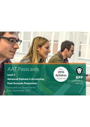 AAT Final Accounts Preparation : Passcards - BPP Learning Media