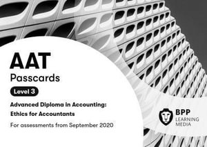 AAT Ethics For Accountants : Passcards - BPP Learning Media