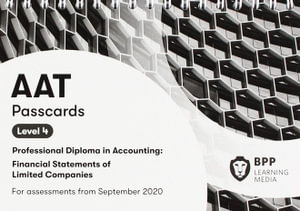 AAT Financial Statements of Limited Companies : Passcards - BPP Learning Media