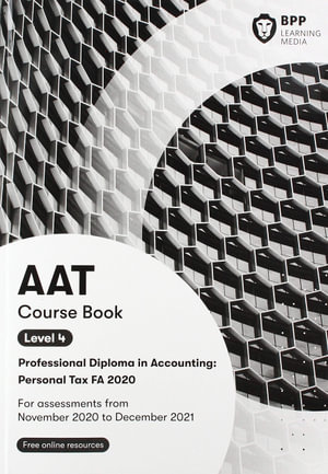 AAT Personal Tax FA2020 : Course Book - BPP Learning Media