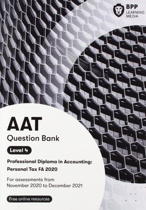 AAT Personal Tax FA2020 : Question Bank - BPP Learning Media