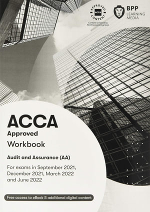 ACCA Audit and Assurance : Workbook - BPP Learning Media