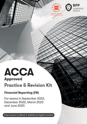 ACCA Financial Reporting : Practice and Revision Kit - BPP Learning Media