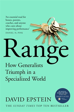 Range : How Generalists Triumph in a Specialized World - David Epstein