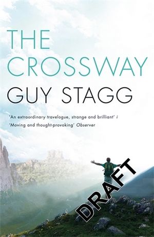 The Crossway - Guy Stagg