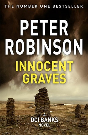 DCI Banks : Innocent Graves : DCI Banks Book 8 - Peter Robinson