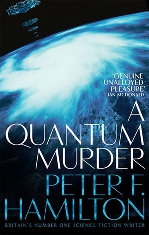 The Mandel Files : A Quantum Murder : The Mandel Files Book 2 - Peter F. Hamilton