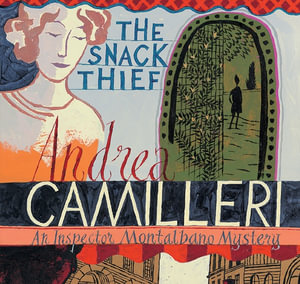 The Snack Thief : 7 Audio CDs Included - Andrea Camilleri