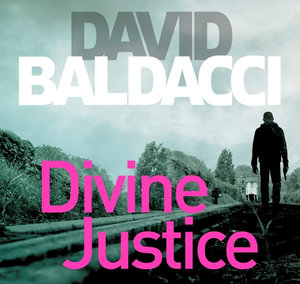 Divine Justice : 10 Audio CDs Included - David Baldacci