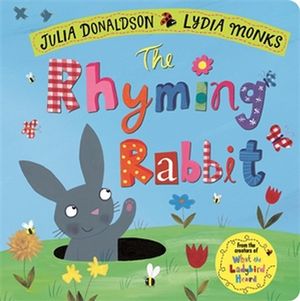 The Rhyming Rabbit - Julia Donaldson