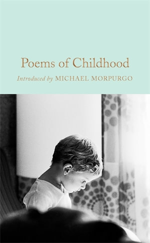 Poems of Childhood : Poems for Every Occasion - Various