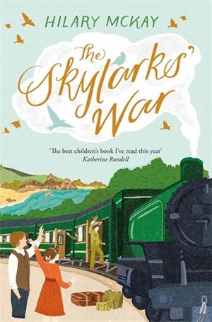 The Skylarks' War - Hilary McKay