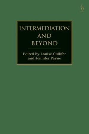 Intermediation and Beyond - Louise Gullifer