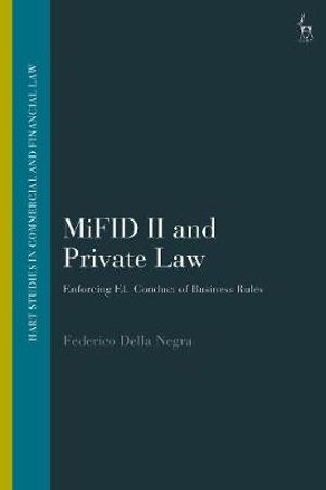 Mifid II and Private Law : Enforcing EU Conduct of Business Rules - Federico Della Negra