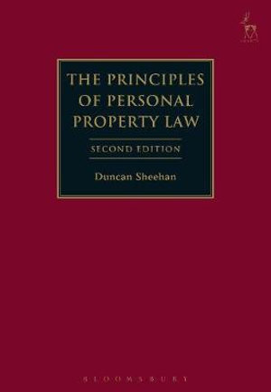 The Principles of Personal Property Law - Duncan Sheehan