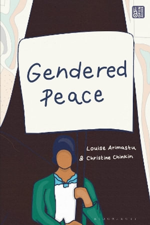 Gendered Peace Through International Law - Louise Arimatsu